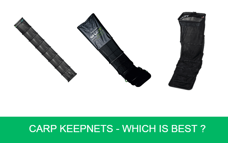 Carp Keepnets - Which Is Best