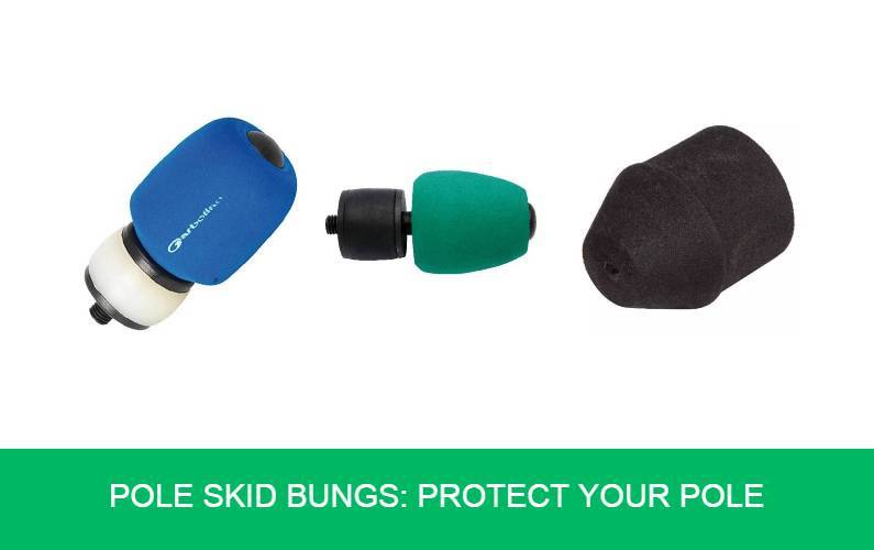 Pole Skid Bungs Protect Your Pole